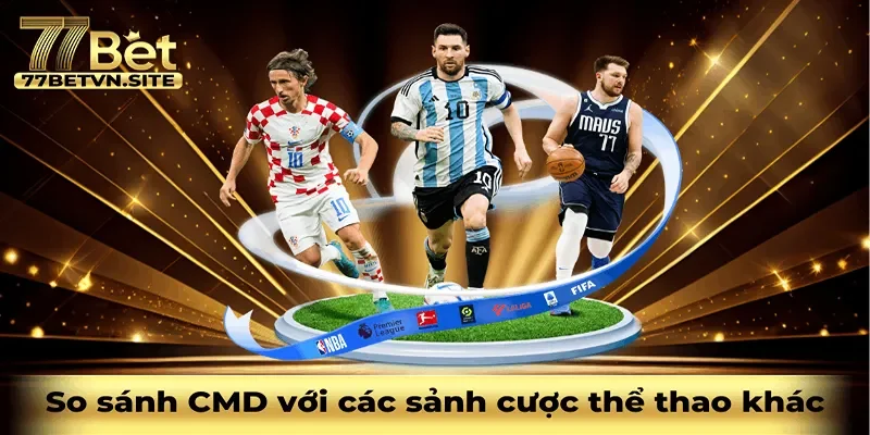 so sánh cmd thể thao